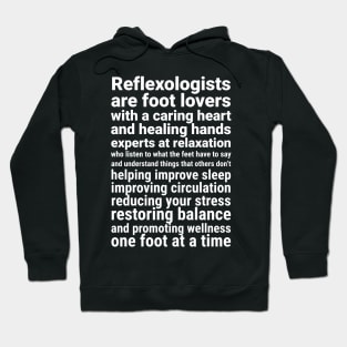 Reflexologists are foot lovers (white) Hoodie